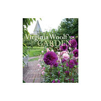 Quarto Publishing Plc Virginia Woolf's Garden: The Story of the Garden at Monk's House (inbunden, eng)