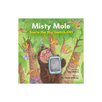 Neem Tree Press Limited Misty Mole and the Big Switch-Off (häftad, eng)