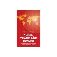 London Publishing Partnership China, Trade and Power (inbunden, eng)