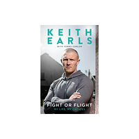 Reach plc Keith Earls: Fight or Flight (inbunden, eng)