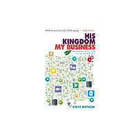 Instant apostle His Kingdom, My Business (häftad, eng)