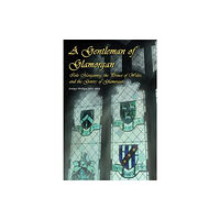 Rowanvale Books A Gentleman of Glamorgan (häftad, eng)