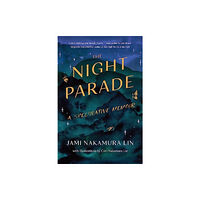 Scribe Publications The Night Parade (inbunden, eng)