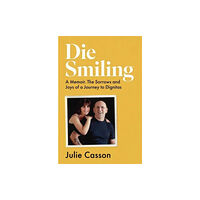 Canbury Press Die Smiling (häftad, eng)