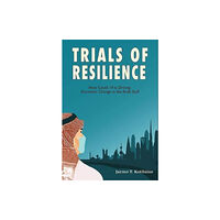 Nomad Publishing Trials of Resilience (inbunden, eng)