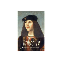 John Donald Publishers Ltd James IV (häftad, eng)