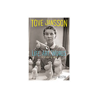 Sort of Books Tove Jansson Life, Art, Words (häftad, eng)