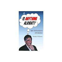 Stellar Books Publishing Is Anything Alright? (häftad, eng)