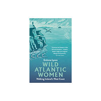 New Island Books Wild Atlantic Women (häftad, eng)