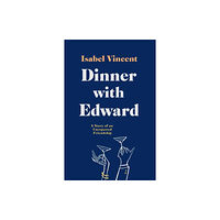 Pushkin Press Dinner with Edward (häftad, eng)