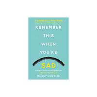 Bonnier Books Ltd Remember This When You're Sad (häftad, eng)