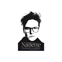 Atlantic Books Ten Steps to Nanette (inbunden, eng)