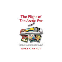 The Conrad Press The Flight of 'The Arctic Fox' (häftad, eng)