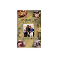 The Conrad Press The Colours of Life - through the eyes of a blind man (häftad, eng)