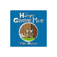 i2i Publishing The Hungry Garage Mice (häftad, eng)