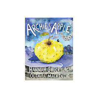 Little Toller Books Archie's Apple (inbunden, eng)