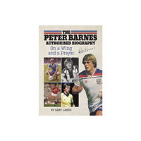 James Ward The Peter Barnes Authorised Biography (häftad, eng)