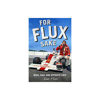 Evro Publishing For Flux Sake (inbunden, eng)