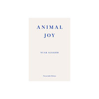 Fitzcarraldo Editions Animal Joy (häftad, eng)