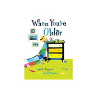 Murdoch Books When You're Older (inbunden, eng)