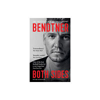 Octopus publishing group Bendtner: Both Sides (häftad, eng)