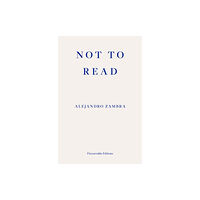 Fitzcarraldo Editions Not to Read (häftad, eng)
