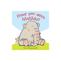 Boxer Books Limited Have you Seen Matilda? (inbunden, eng)