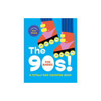 Smith Street Books The 90s! For Babies! (bok, board book, eng)