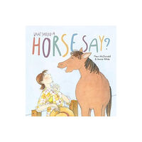 New Frontier Publishing What Should a Horse Say? (häftad, eng)