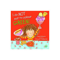 Wacky Bee Books I Do Not Eat The Colour Green (häftad, eng)