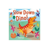 Wacky Bee Books Slow Down Dino (häftad, eng)