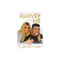 Mirror Books Katie Price: Harvey and Me (inbunden, eng)