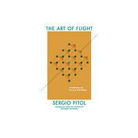 Deep Vellum Publishing The Art of Flight (häftad, eng)