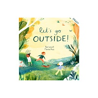 Hachette Children's Group Let's Go Outside! (inbunden, eng)