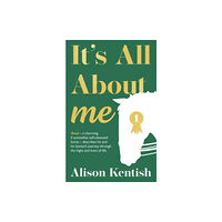 The Book Guild Ltd It's All About Me (häftad, eng)