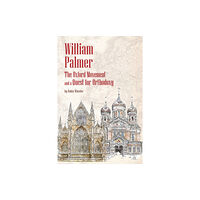 Holy Trinity Publications William Palmer (häftad, eng)