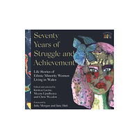 Parthian Books Seventy Years of Struggle and Achievement (inbunden, eng)