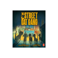 Salariya Book Company Ltd The Street Cat Gang (inbunden, eng)