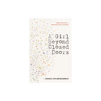 Hashtag Press A Girl Beyond Closed Doors (häftad, eng)