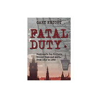 Tippermuir Books Limited Fatal Duty (häftad, eng)