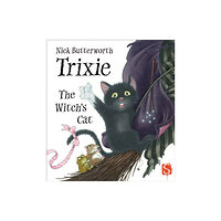 Bonnier Books Ltd Trixie The Witch's Cat (inbunden, eng)