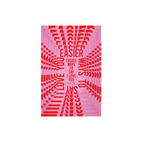 Myriad Editions Easier Ways to Say I Love You (häftad, eng)