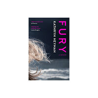 Myriad Editions Fury: A Memoir (häftad, eng)