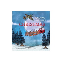 Imperial War Museum Santa's Spitfire Christmas (inbunden, eng)
