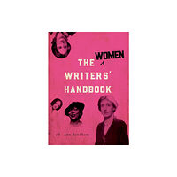 Aurora Metro Publications The Women Writers' Handbook (häftad, eng)