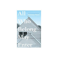 Autumn House Press All Who Belong May Enter (häftad, eng)