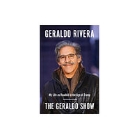 BenBella Books The Geraldo Show (häftad, eng)