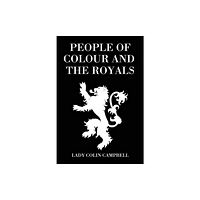 Dynasty Press Ltd People of Colour and the Royals (inbunden, eng)