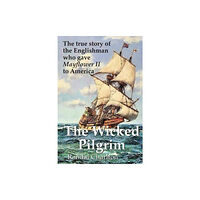 THREE SISTERS PUBLISHING LTD The Wicked Pilgrim (häftad, eng)