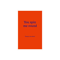 Paper Visual Art Journal You Spin Me Round (häftad, eng)